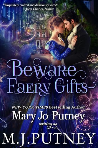 Beware Faery Gifts: A Regency Fantasy Novella