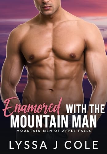 Enamored with the Mountain Man