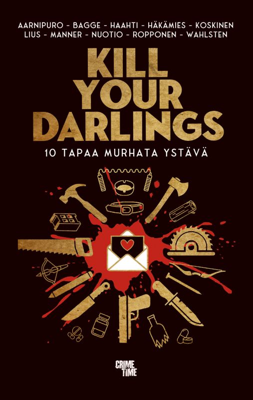 Kill Your Darlings - 10 tapaa murhata ystävä