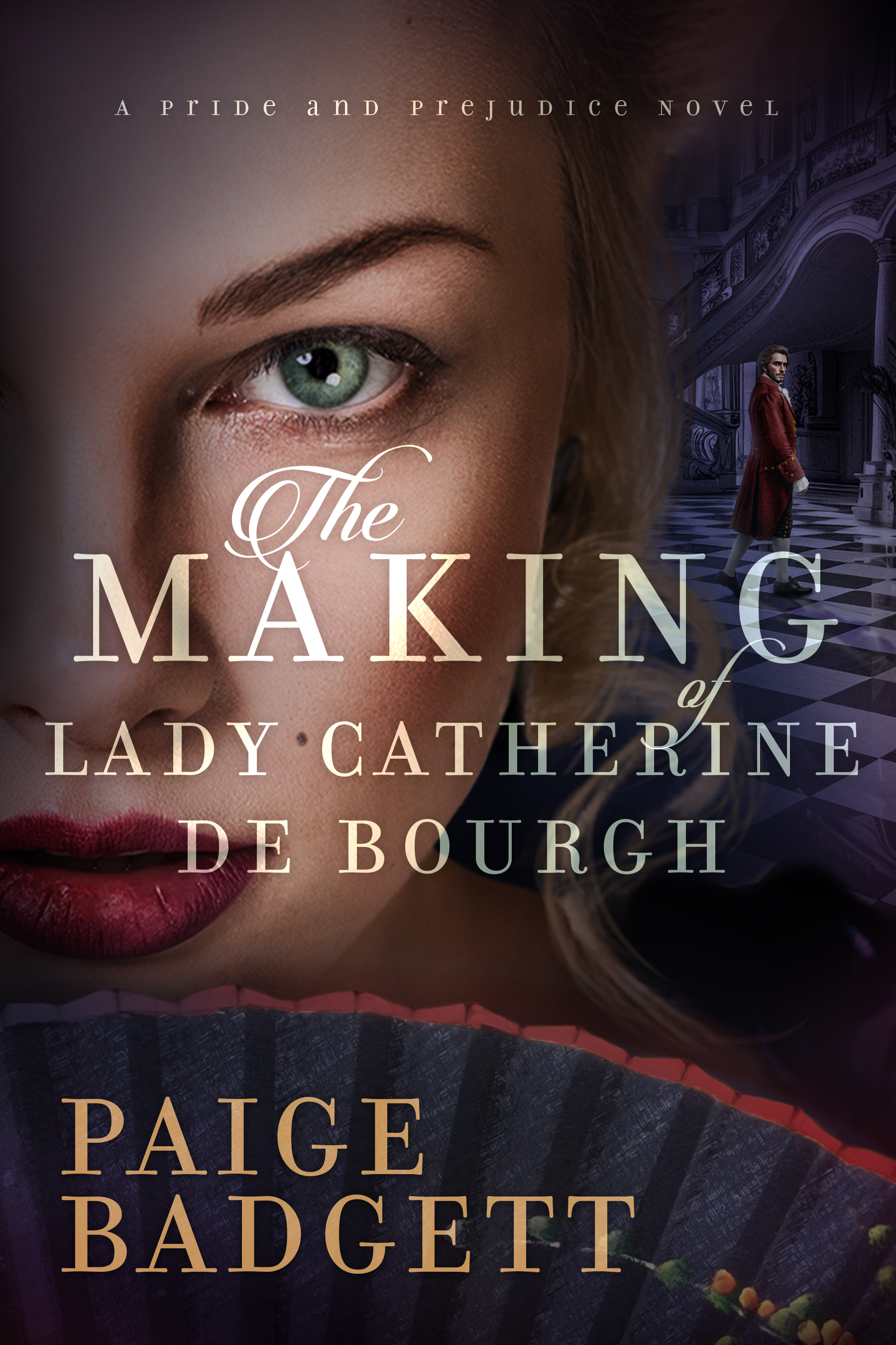 The Making  of Lady Catherine de Bourgh