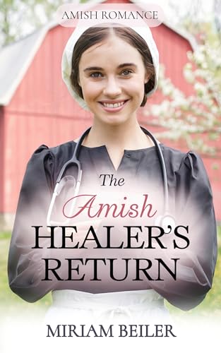 The Amish Healer's Return