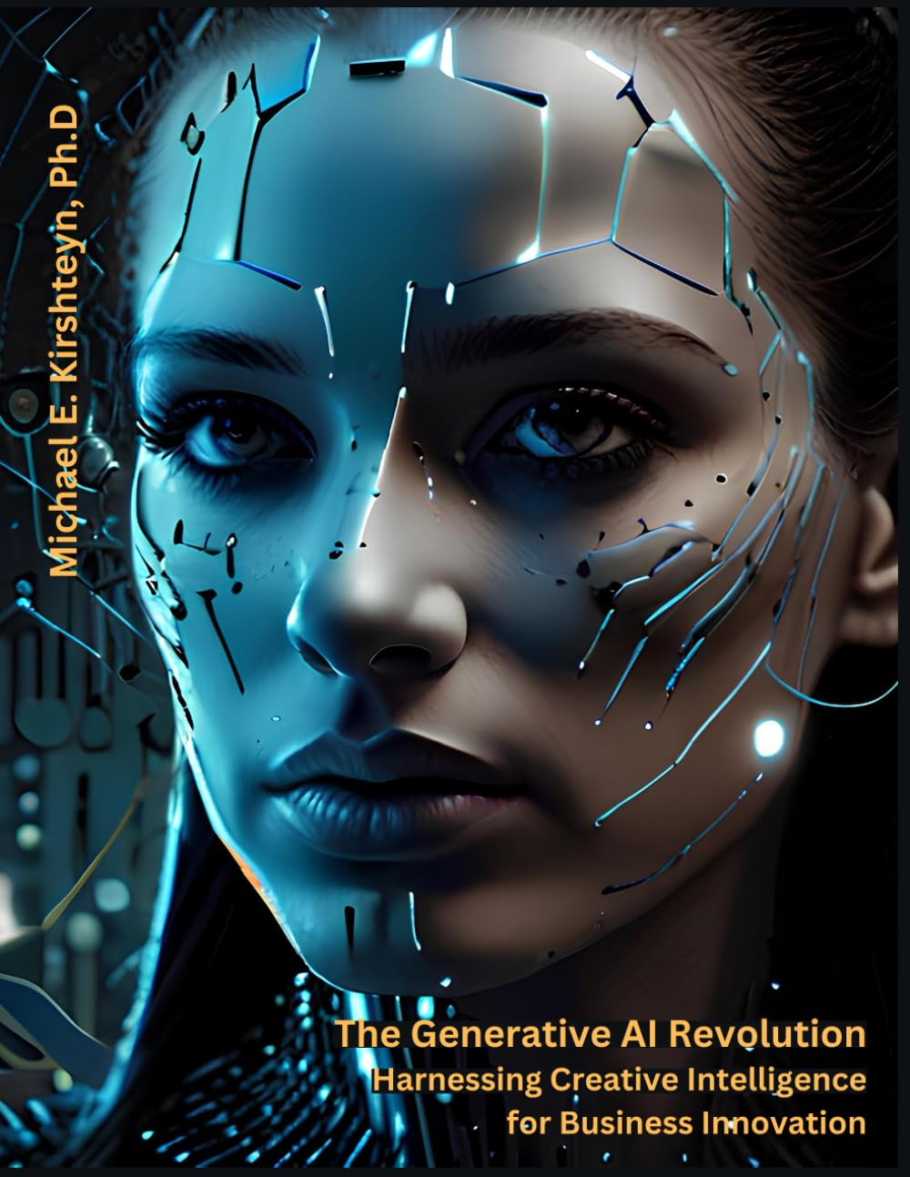 The Generative AI Revolution: Harnessing Creative Intelligence for Business Innovation