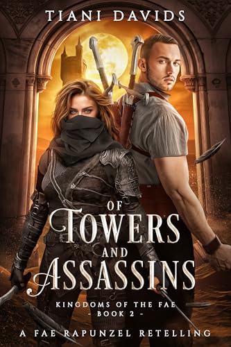 Of Towers and Assassins