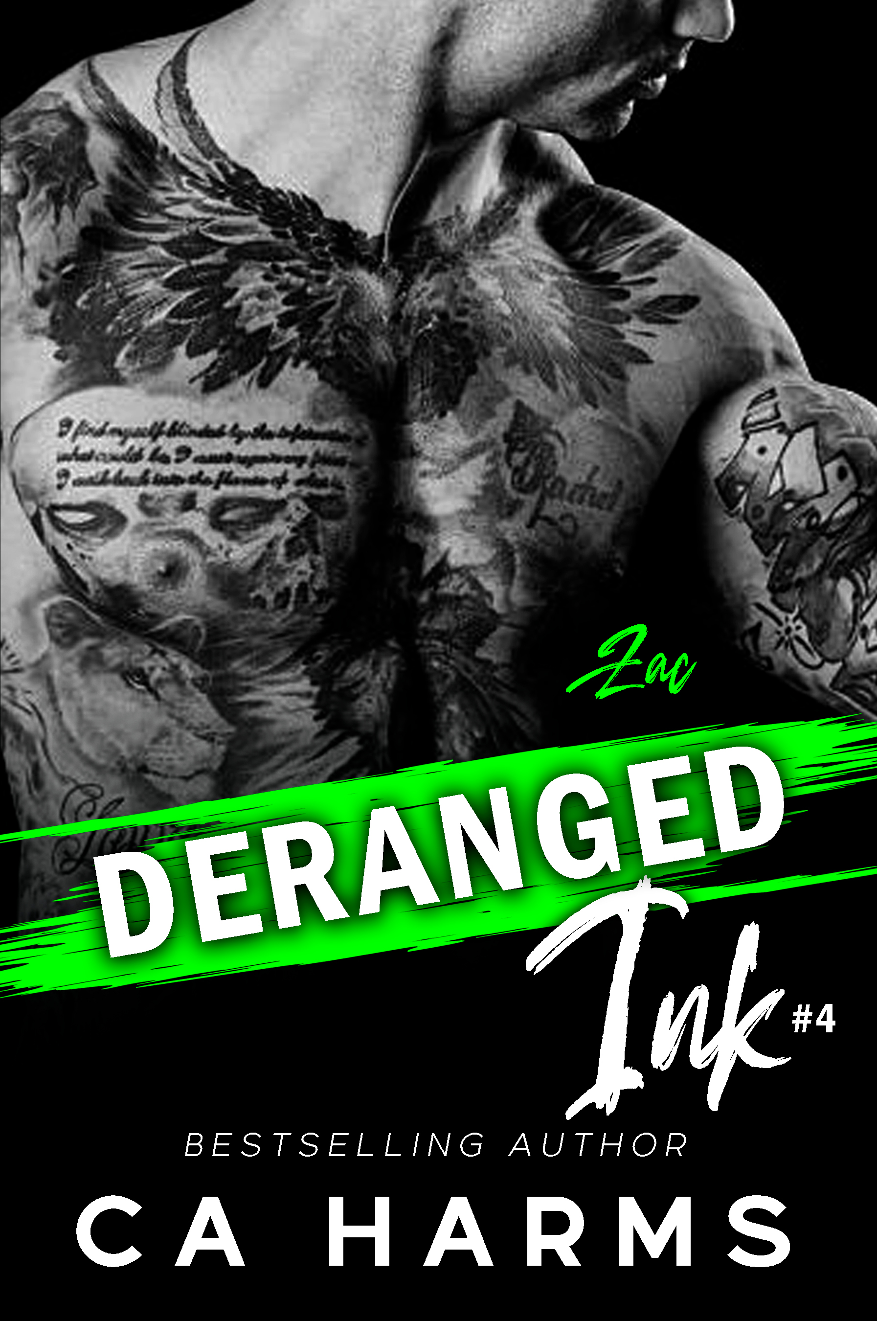 Deranged Ink #4 Zac