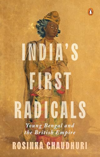 India's First Radicals