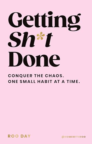 Getting Sh*t Done: The instant Sunday Times Bestseller, the debut book from @homewithroo