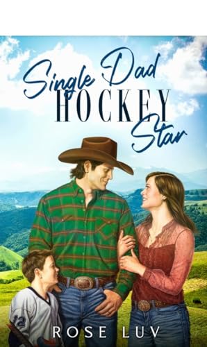 Single Dad Hockey Star: Clean Enemies-to-Lovers Small-Town Romance