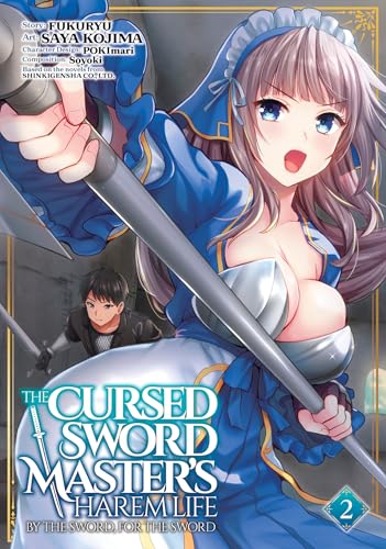 The Cursed Sword Master's Harem Life: By the Sword, For the Sword Vol. 2