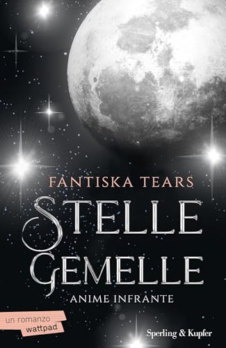 Stelle gemelle (vol. 1): Anime infrante