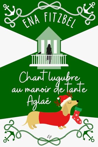 Chant lugubre au manoir de tante Aglaé book cover