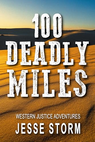 100 Deadly Miles
