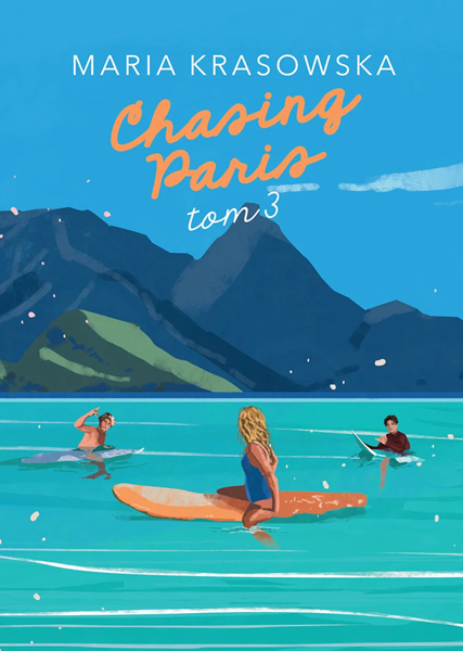 Chasing Paris, tom 3