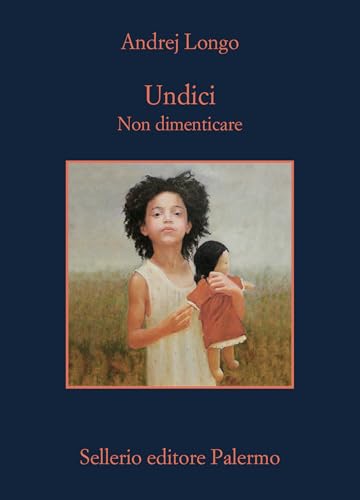 Undici: Non dimenticare