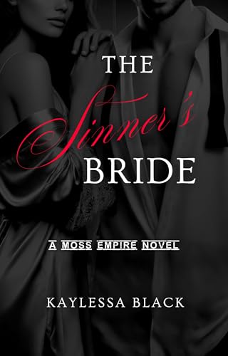 The Sinner's Bride: A Moss Empire Novel