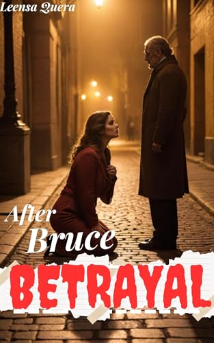 After Bruce Betrayal: An anthology story about a daring cheating wife who met misfortune