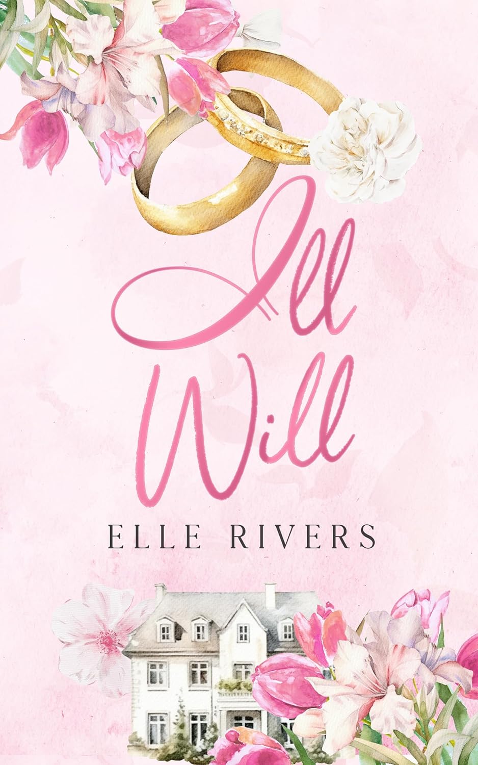 Ill Will