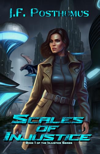 Scales of Injustice: A Injustice Series Novel