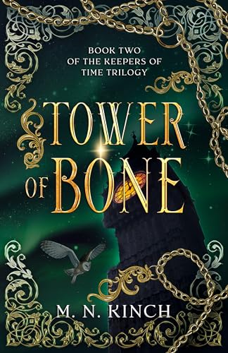 Tower of Bone: Book Two of the Keepers of Time Trilogy