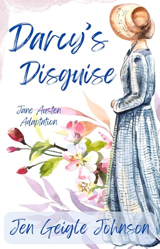 Darcy's Disguise: A Short Jane Austen Adaptation