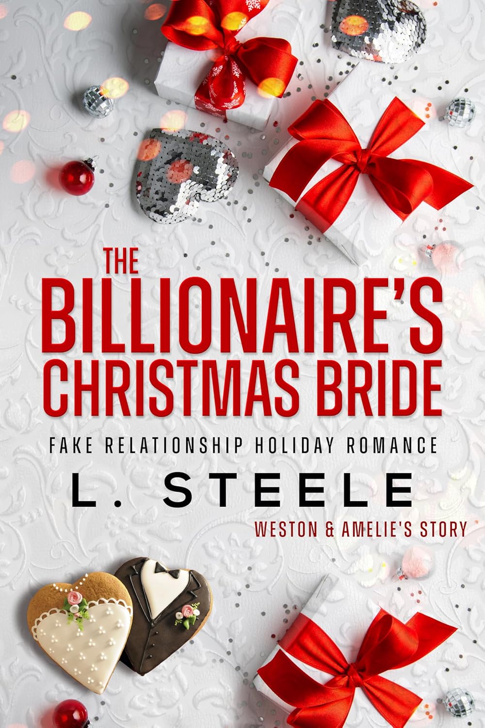 The Billionaire's Christmas Bride: Weston & Amelie's Story (Big Bad Billionaires, #3)