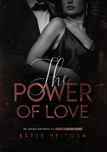 THE POWER OF LOVE (SPIN-OFF | As rainhas do amor Livro 2)