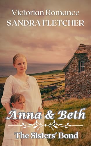 Anna & Beth: The Sister's Bond