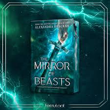 The Mirror of Beasts (Silver in the Bone, #2)