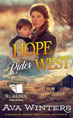Hope Rides West: A Western Historical Romance Book