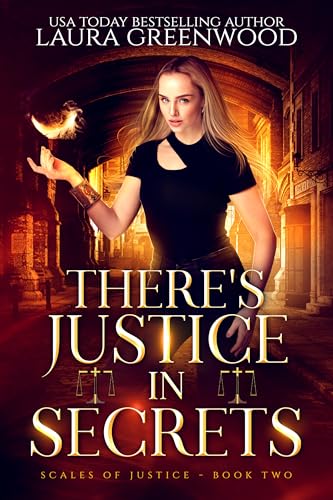 There's Justice In Secrets