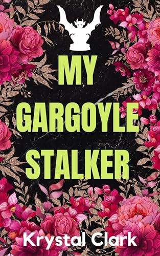 My Gargoyle Stalker book cover