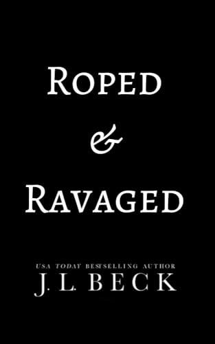 Roped & Ravaged book cover