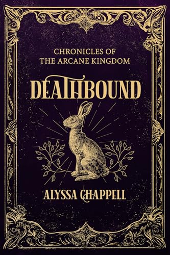 Deathbound: Chronicles of the Arcane Kingdom