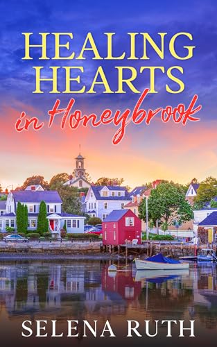 Healing Hearts in Honeybrook: Small Town Romance