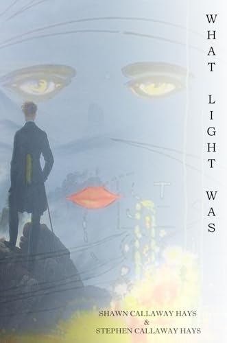 What Light Was