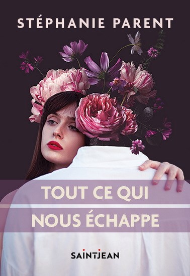 Tout ce qui nous échappe