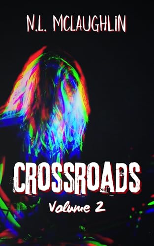 Crossroads: Volume 2
