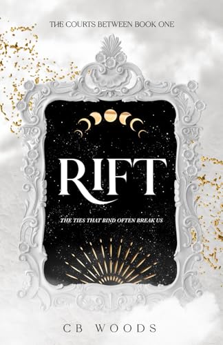 Rift (The Courts Between #1)
