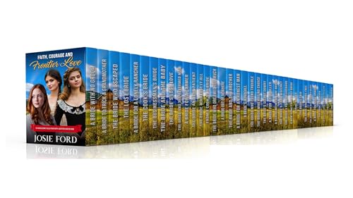 Faith, Courage and Frontier Love: 36 Wholesome Tales from Hope Junction and Beyond