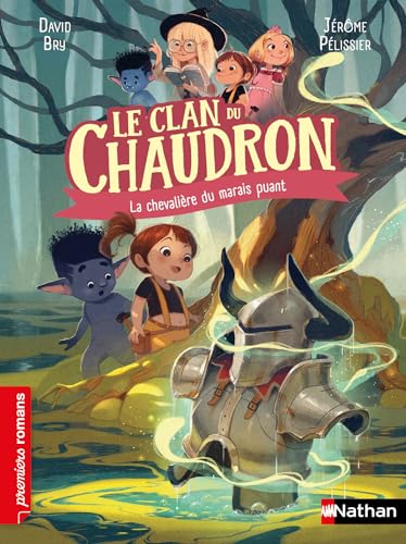 Le clan du chaudron : La chevalière du marais puant