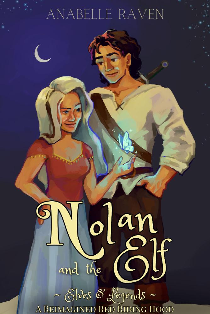 Nolan and the Elf (Elves & Legends): A Reimagined Red Riding Hood