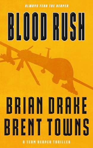 Blood Rush: A Team Reaper Thriller