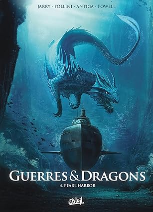 Guerres et Dragons T04: Pearl Harbor