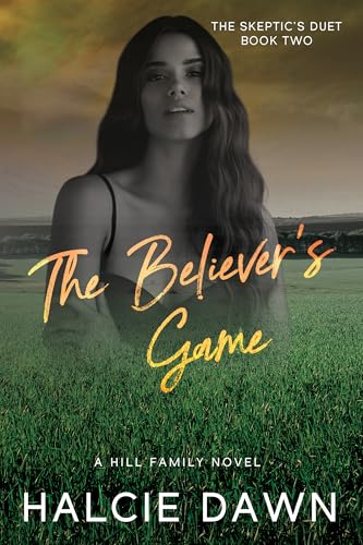 The Believer's Game: The Skeptic's Duet Book Two