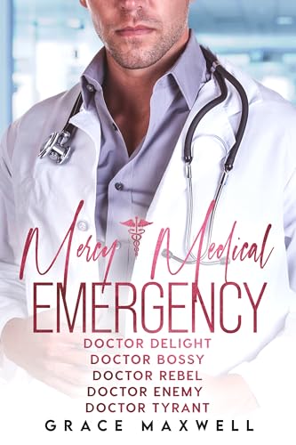 Mercy Medical Emergency: Doctor Delight, Doctor Bossy, Doctor Rebel, Doctor Enemy, Doctor Tyrant