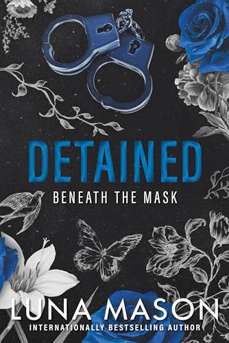Detained (Beneath the Mask)