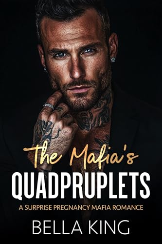 The Mafia's Quadruplets: A Surprise Pregnancy Mafia Romance
