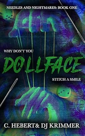 Dollface (Needles and Nightmares Book 1)