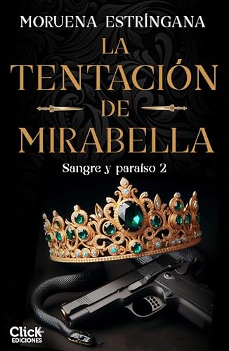 La tentación de Mirabella: Sangre y paraíso 2