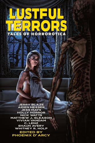 Lustful Terrors: Tales of Horrorotica