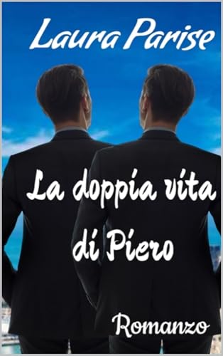 La doppia vita di Piero